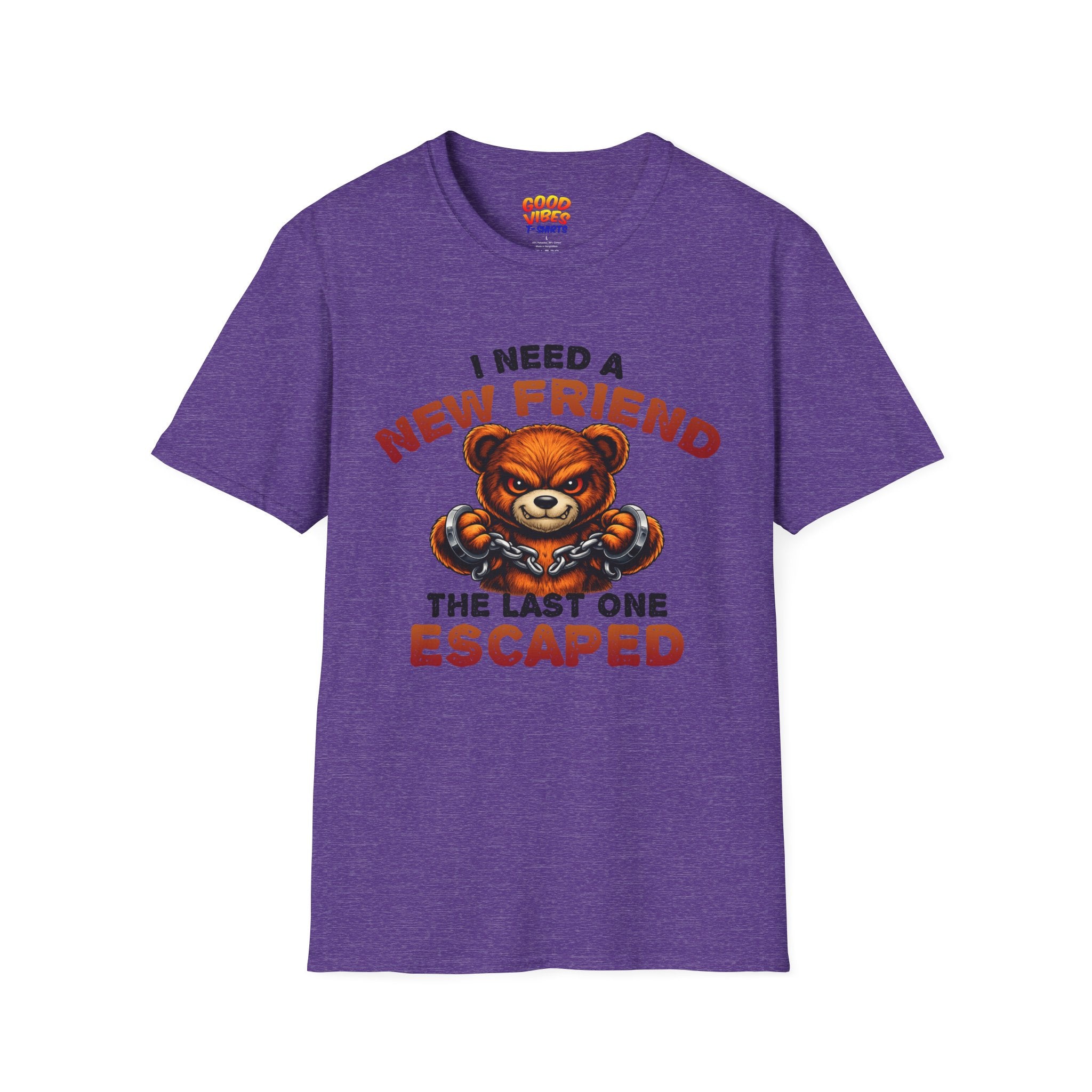 I Need A New Friend T-Shirt — Funny Bear Graphic Tee (The Last One Escaped)