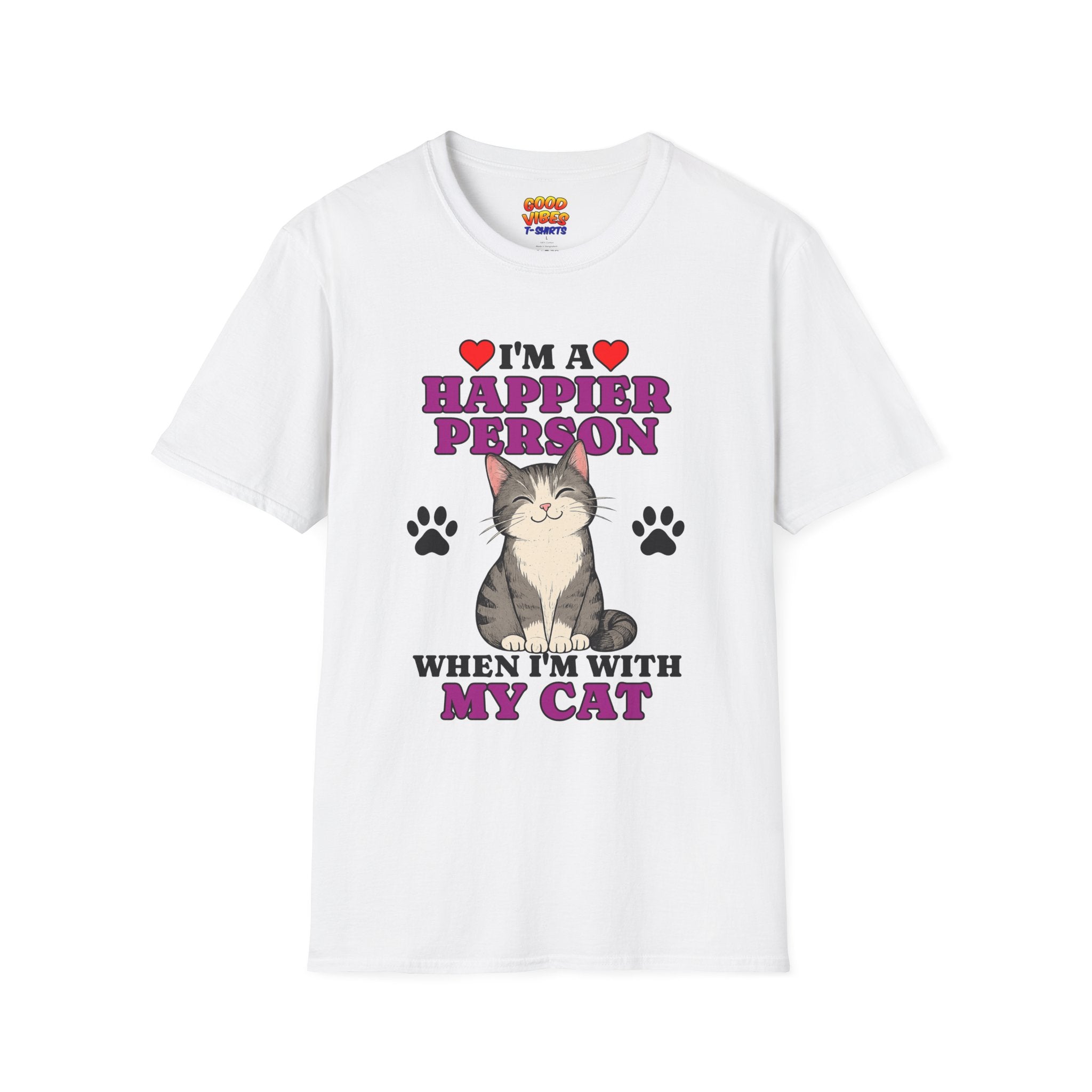 T-Shirt — "I’m a Happier Person When I’m With My Cat" Cute Cat Lover Tee