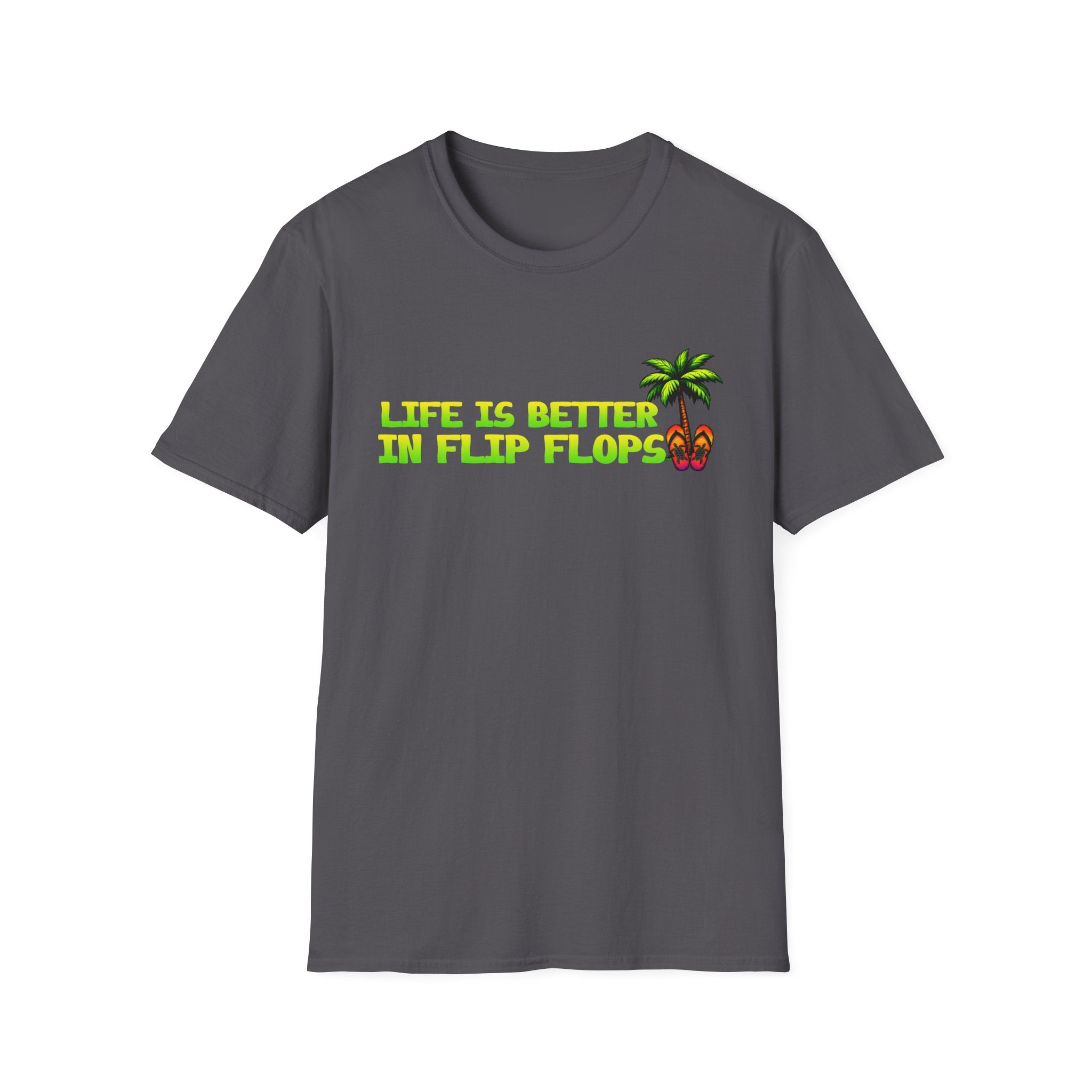 "Life Is Better In Flip Flops" Summer Beach Tee -- Flip Flops T-Shirt