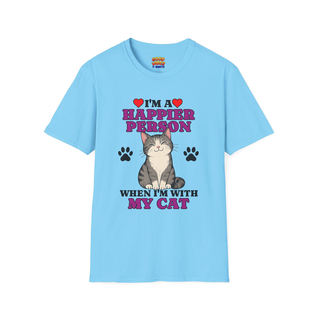 T-Shirt — "I’m a Happier Person When I’m With My Cat" Cute Cat Lover Tee