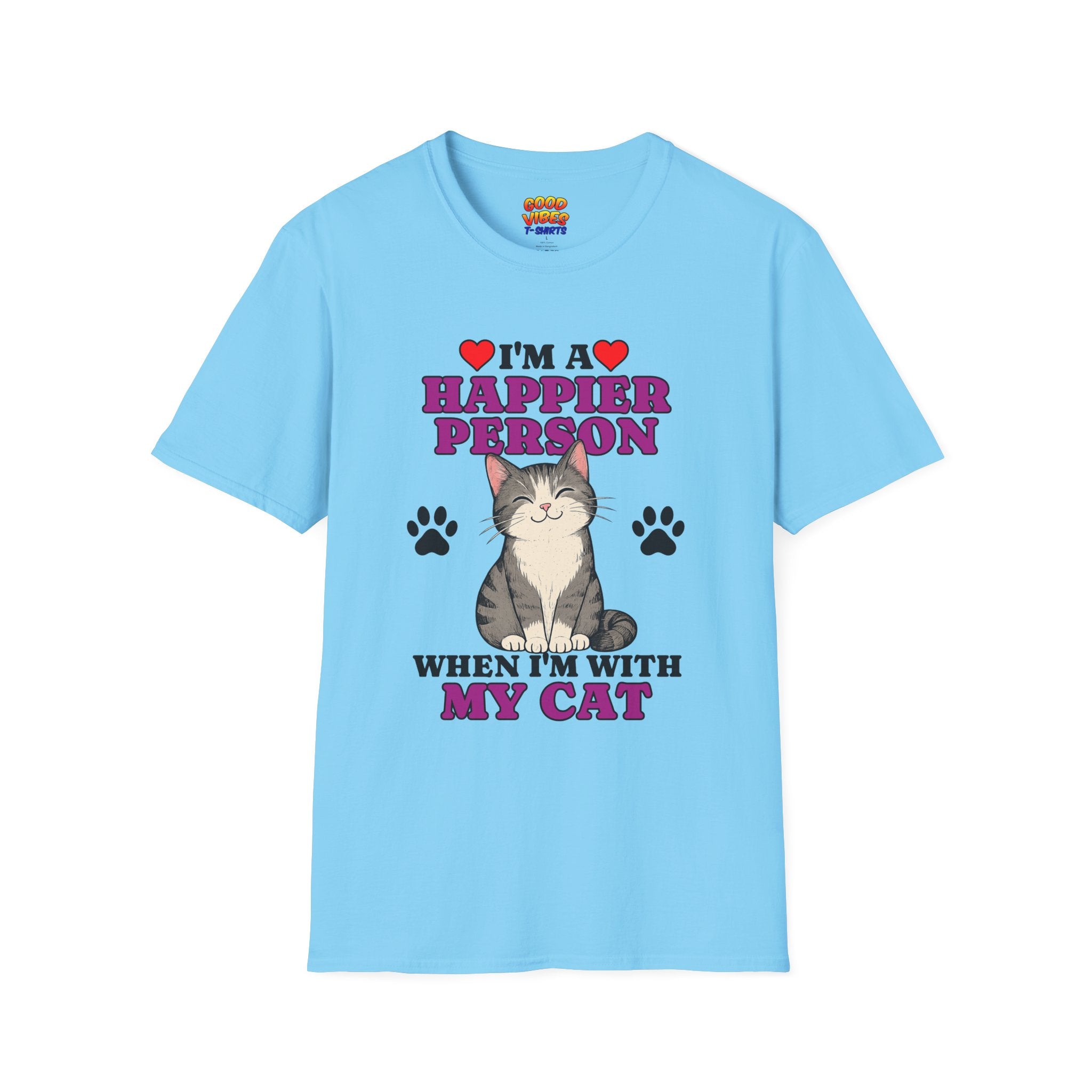 T-Shirt — "I’m a Happier Person When I’m With My Cat" Cute Cat Lover Tee