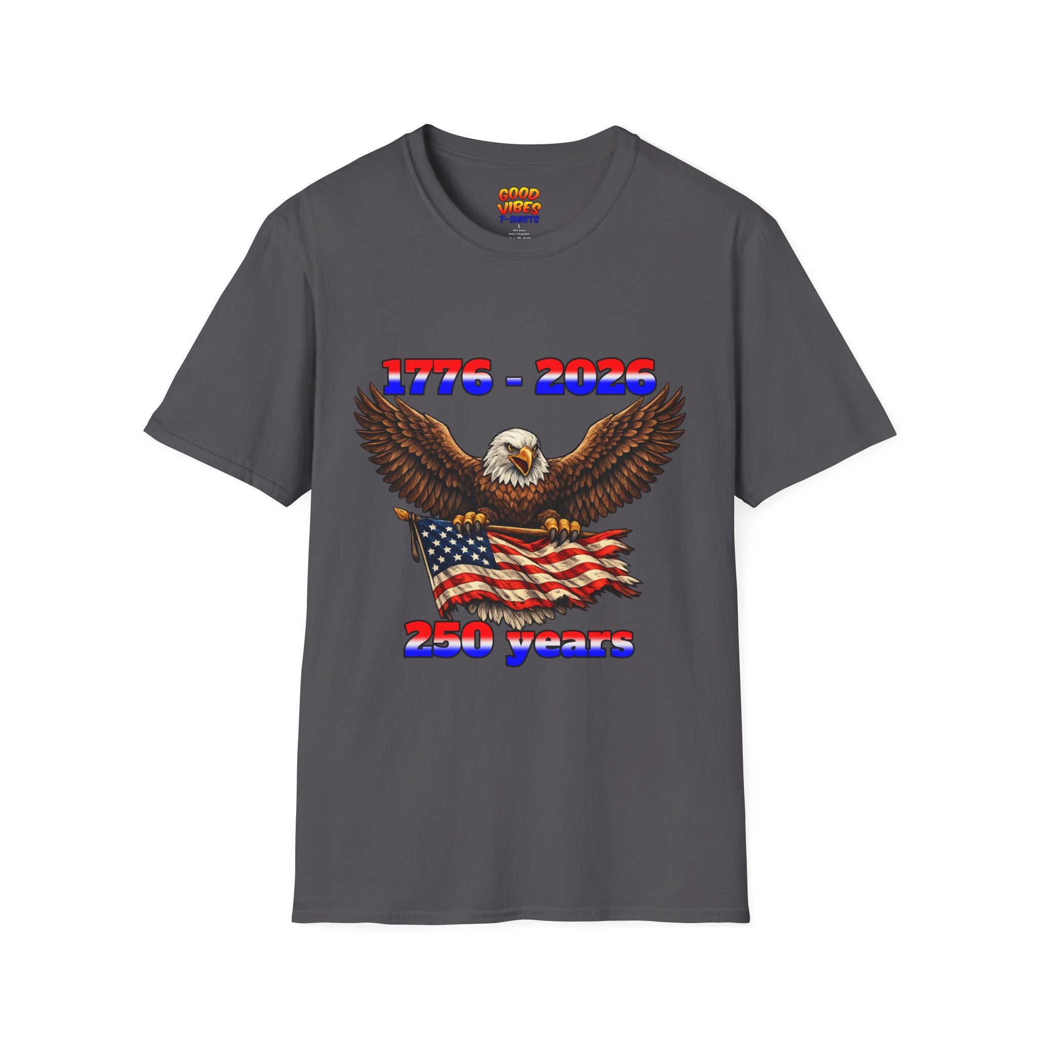 1776–2026 Eagle & Flag 250 Years Celebration T-Shirt