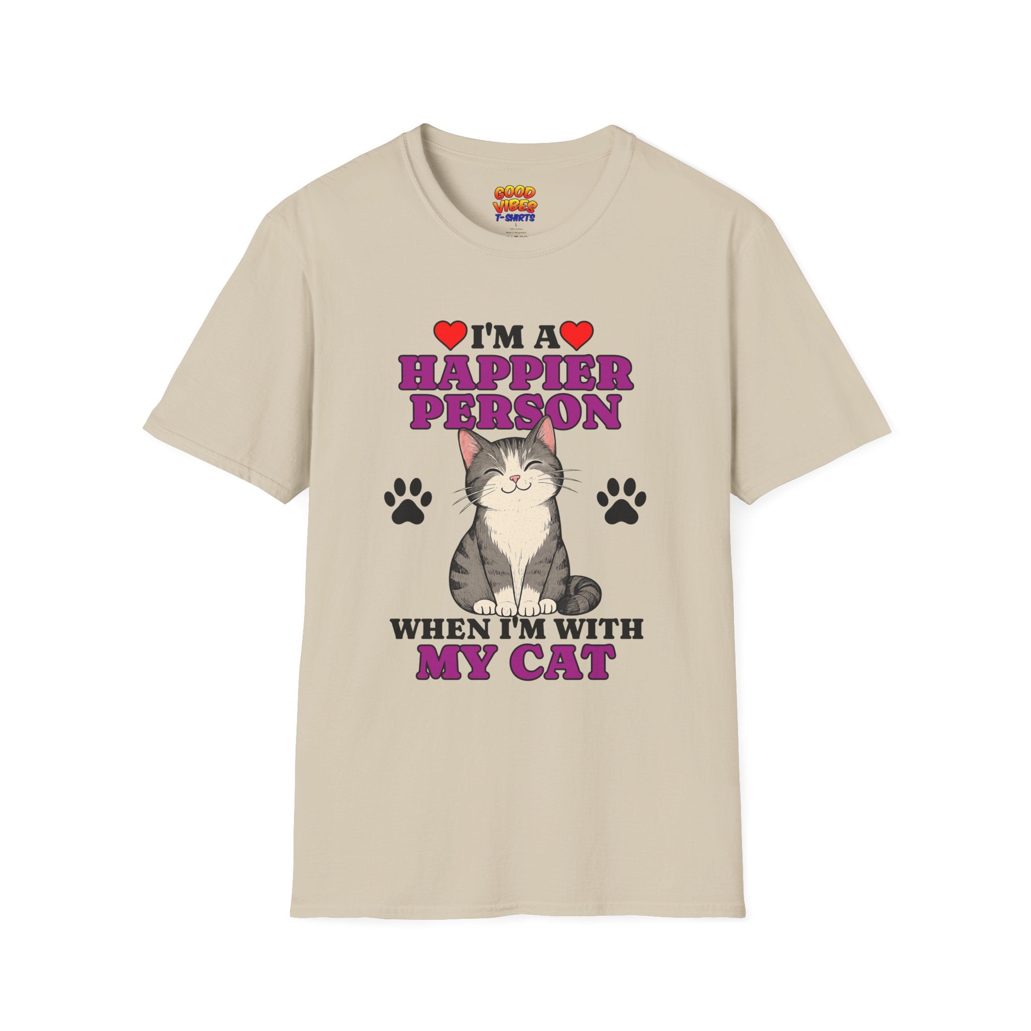 T-Shirt — "I’m a Happier Person When I’m With My Cat" Cute Cat Lover Tee