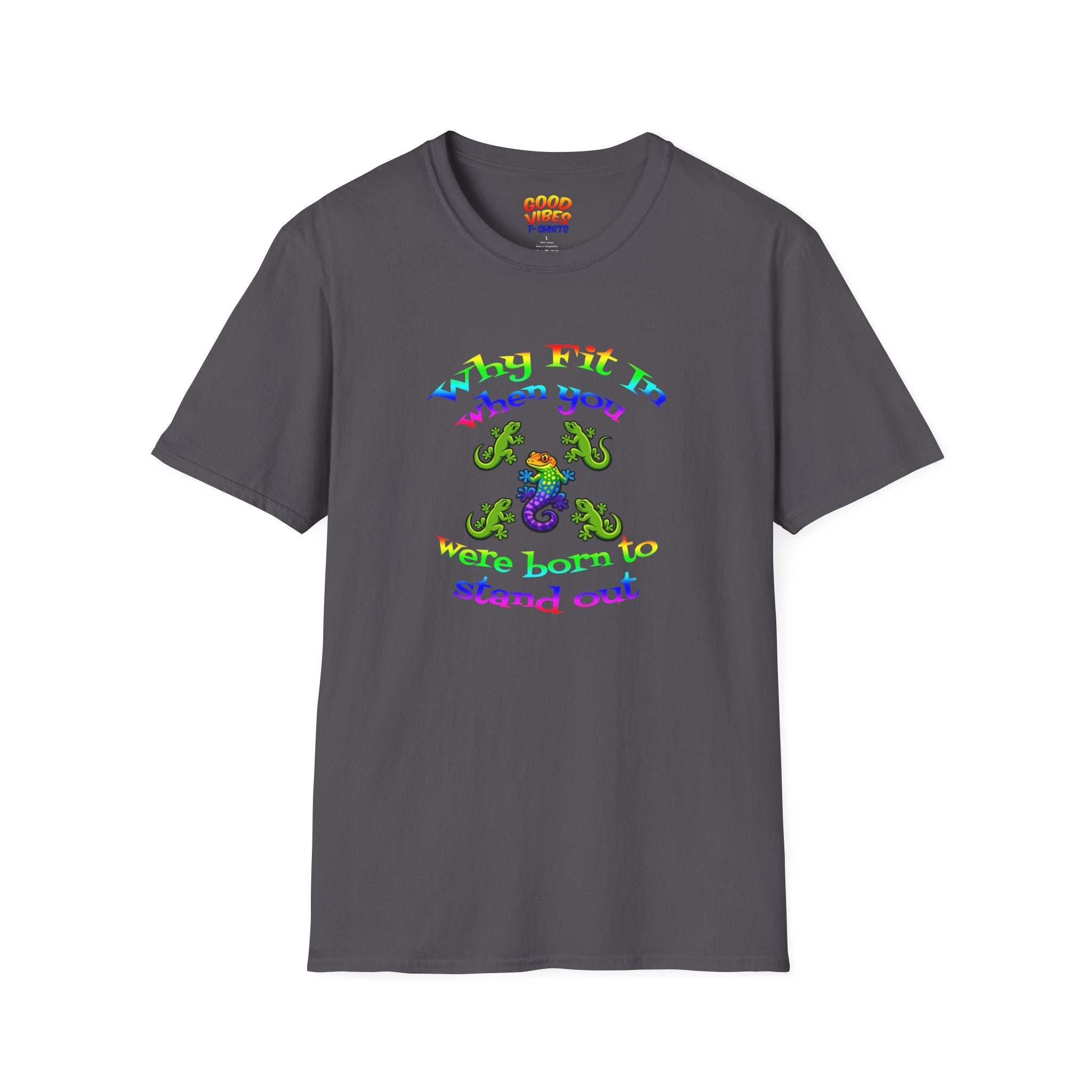 Why Fit In When You Were Born to Stand Out T-Shirt