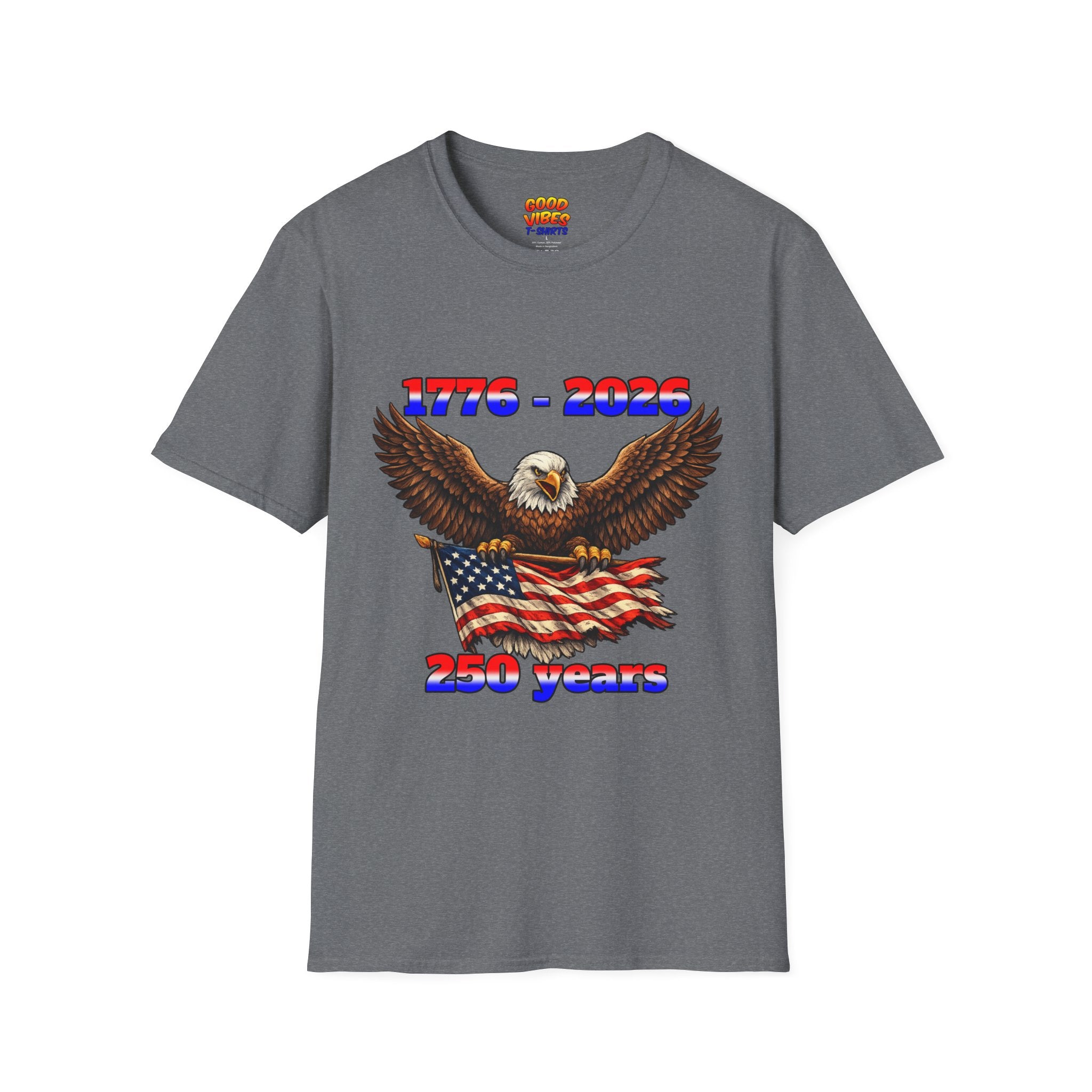 1776–2026 Eagle & Flag 250 Years Celebration T-Shirt