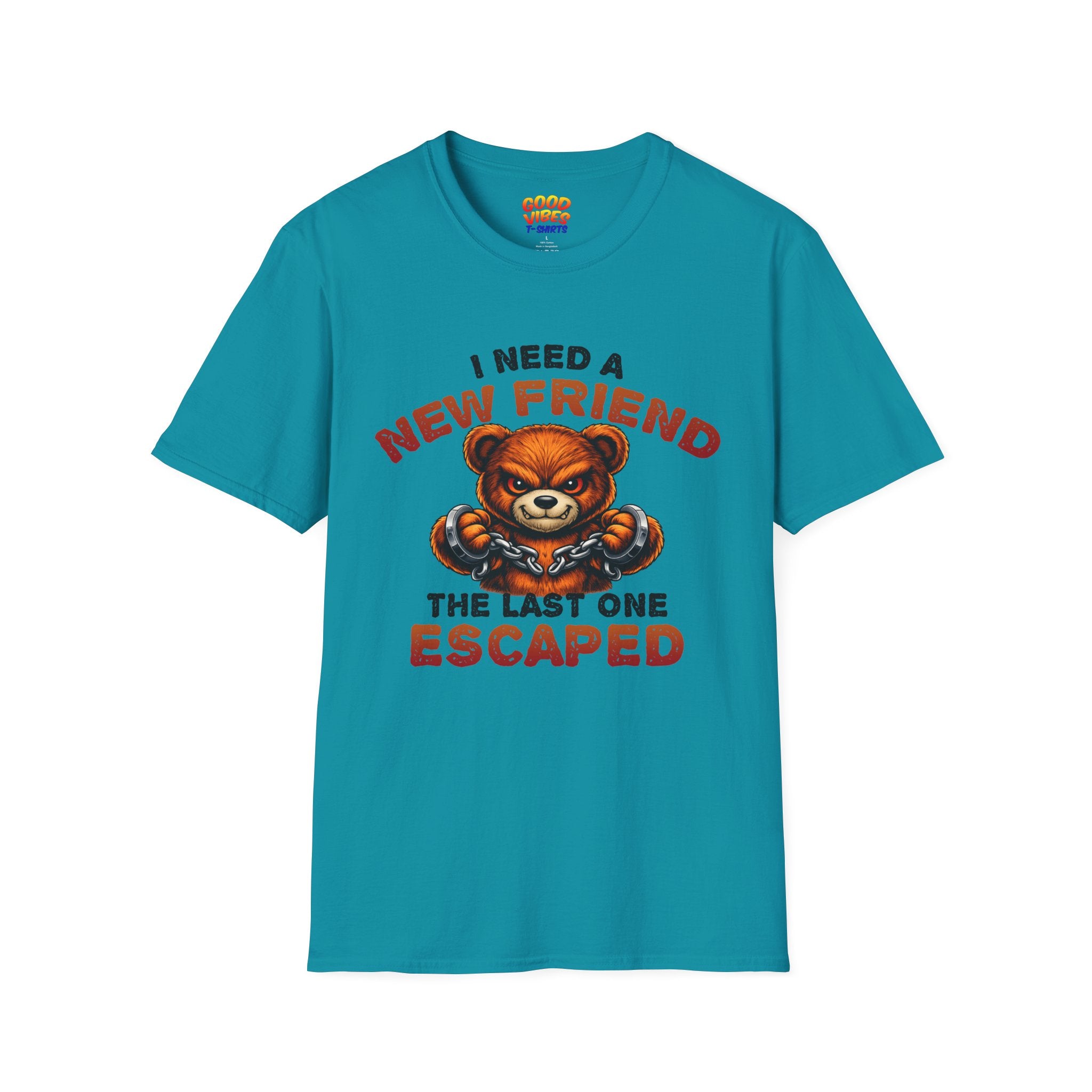 I Need A New Friend T-Shirt — Funny Bear Graphic Tee (The Last One Escaped)