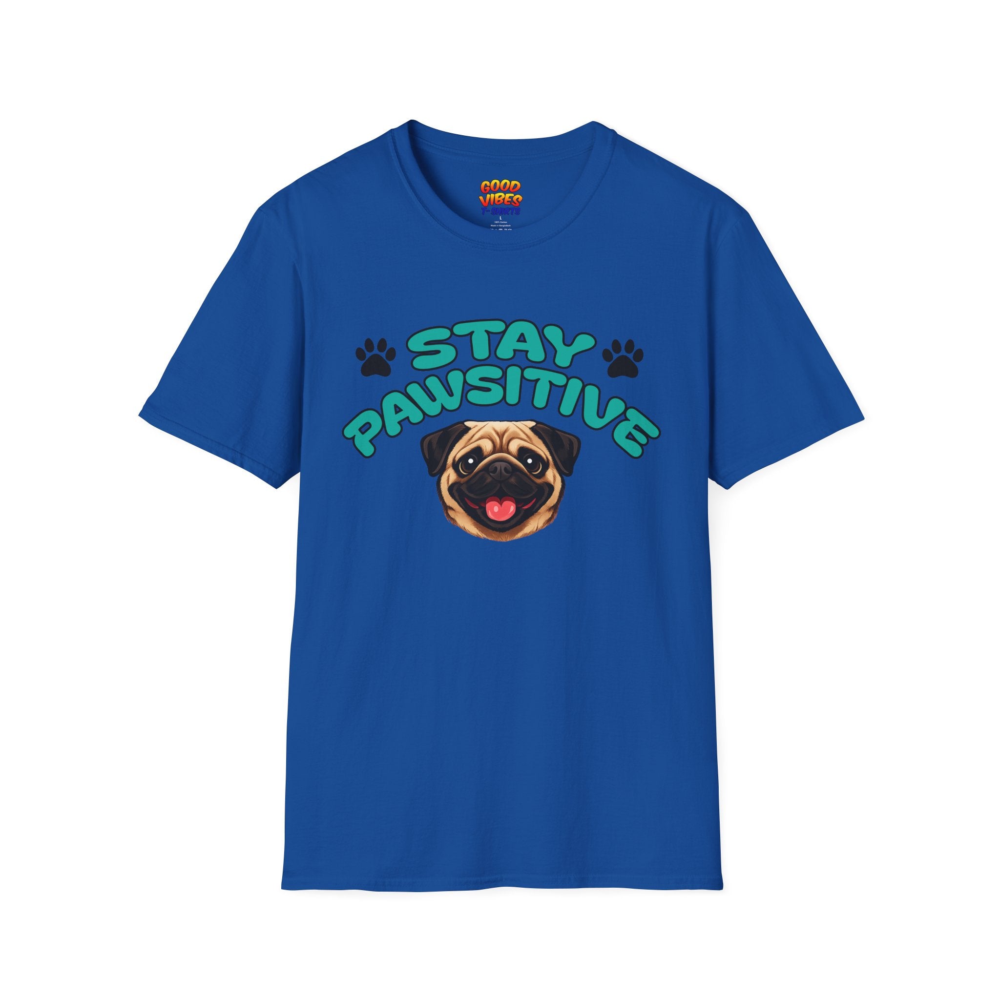 Stay Pawsitive Pug T-Shirt — Cute Dog Graphic Tee for Dog Lovers