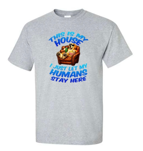 This Is My House T-Shirt