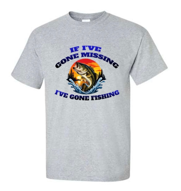 If I've Gone Missing I've Gone Fishing