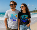 Let The Sea Set You Free T-Shirt